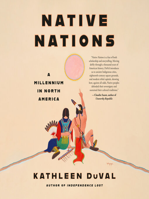 Title details for Native Nations by Kathleen DuVal - Wait list